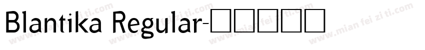 Blantika Regular字体转换
